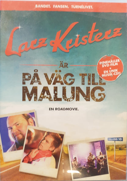 LARZ KRISTERZ ÄR PÅ VÄG TILL MALUNG