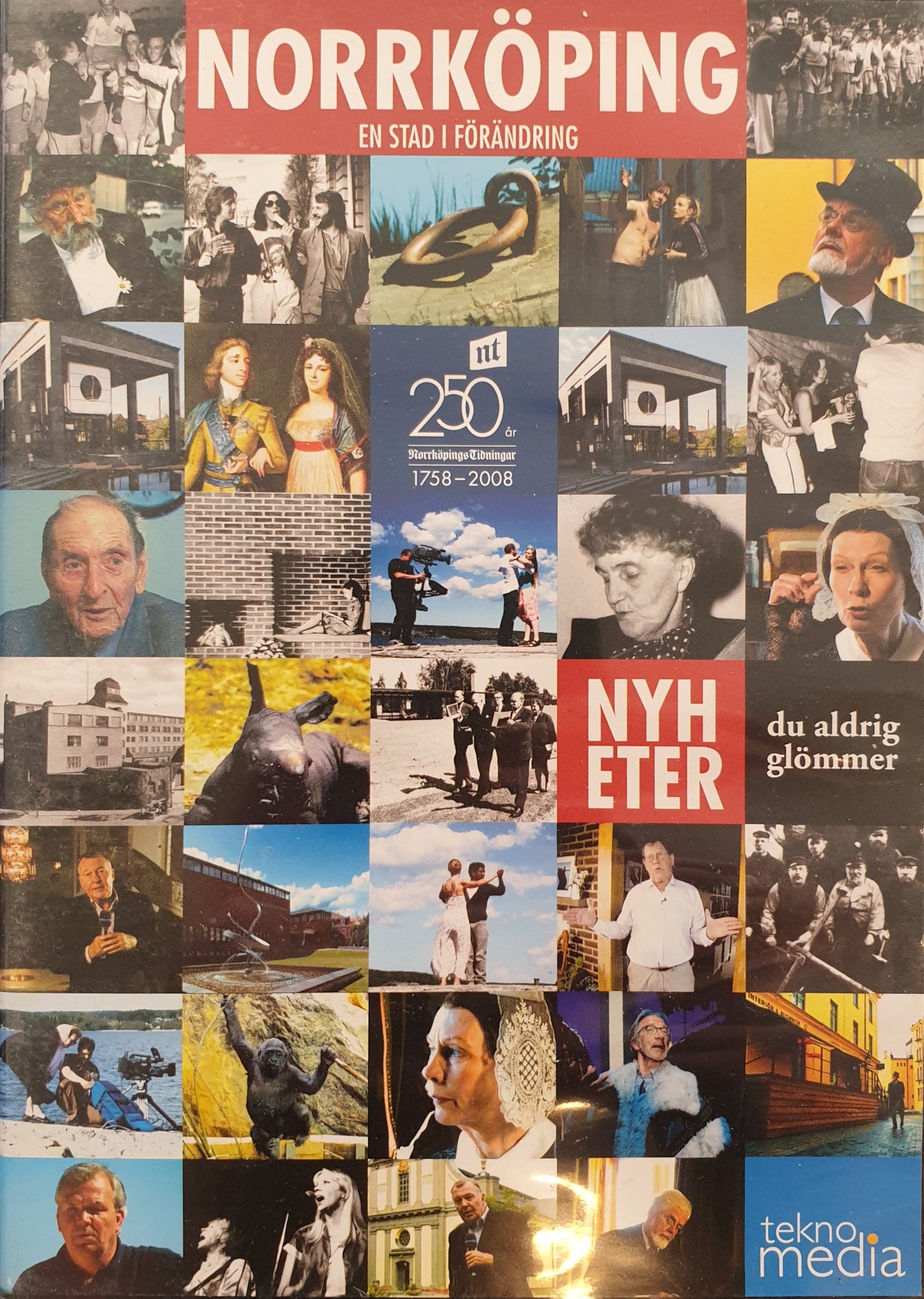 NORRKÖPING EN STAD I FÖRÄNDRING - NYHETER DU ALDRIG GLÖMMER