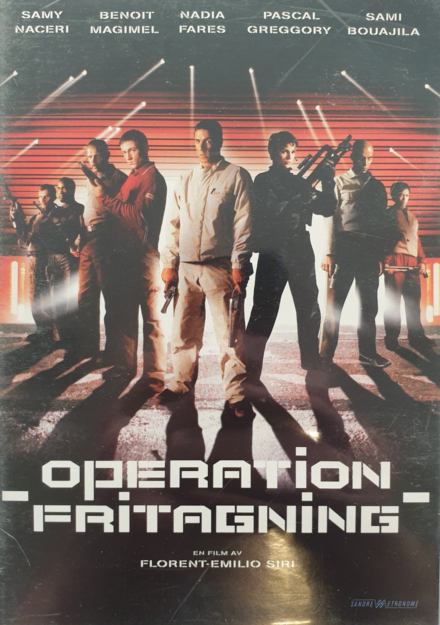 OPERATION FRITAGNING / NID DE GUÊPES