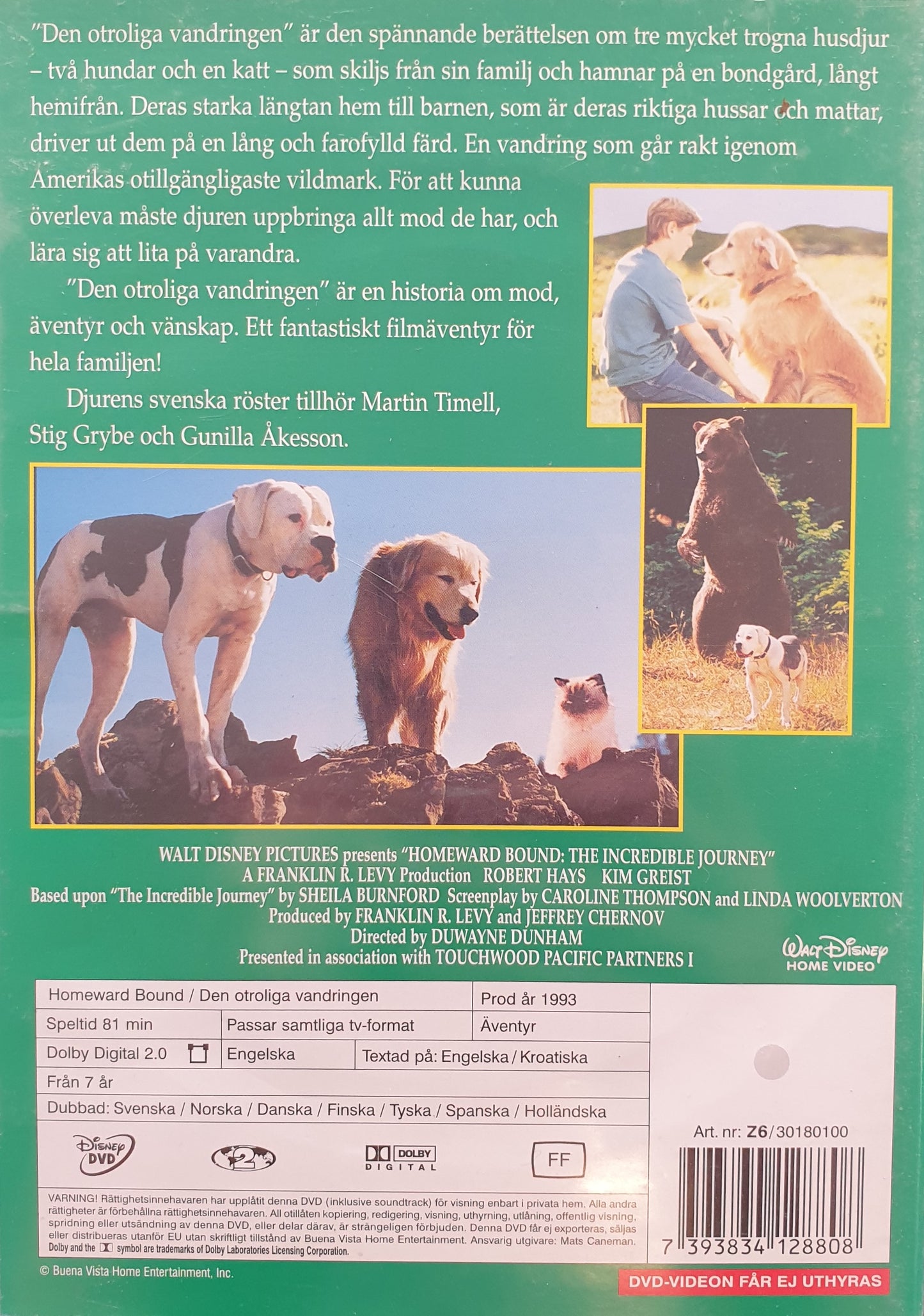 DEN OTROLIGA VANDRINGEN / HOMEWARD BOUND: THE INCREDIBLE JORNEY