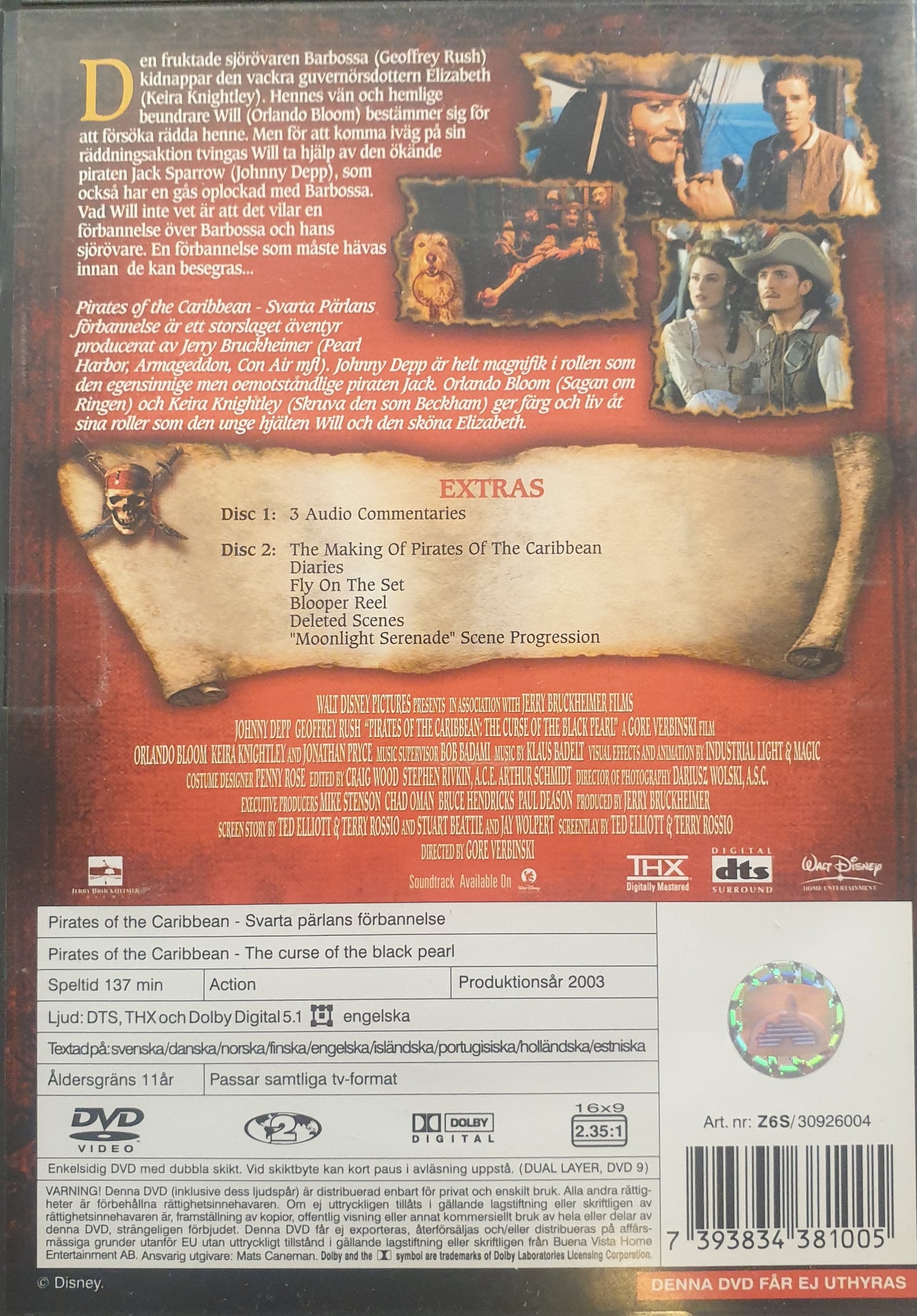 PIRATES OF THE CARIBBEAN: SVARTA PÄRLANS FÖRBANNELSE / THE CURSE OF THE BLACK PEARL