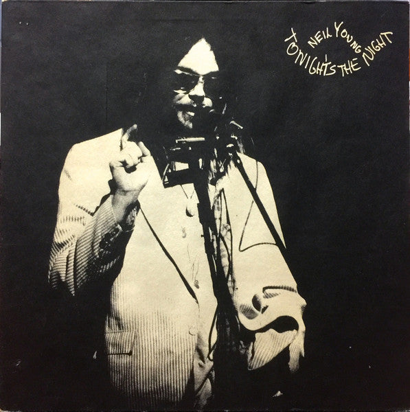 NEIL YOUNG - TONIGHT'S THE NIGHT