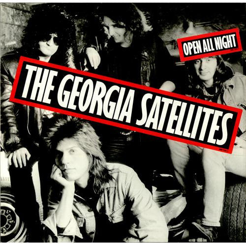 GEORGIA SATELLITES - OPEN ALL NIGHT - VINYL