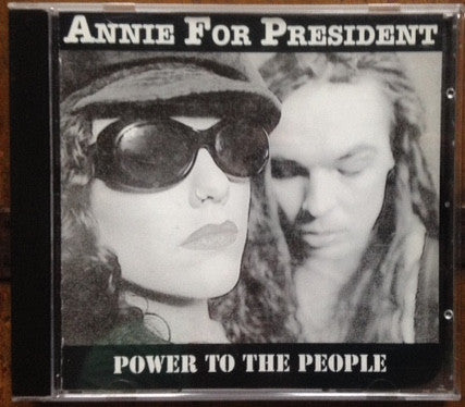 ANNIE FOR PRESIDENT - POWER TO THE PEOPLE - CD