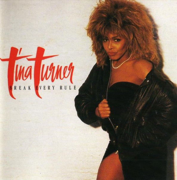 TINA TURNER - BREAK EVERY RULE - CD