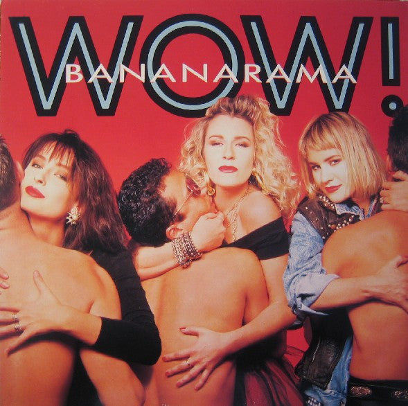 BANANARAMA - WOW
