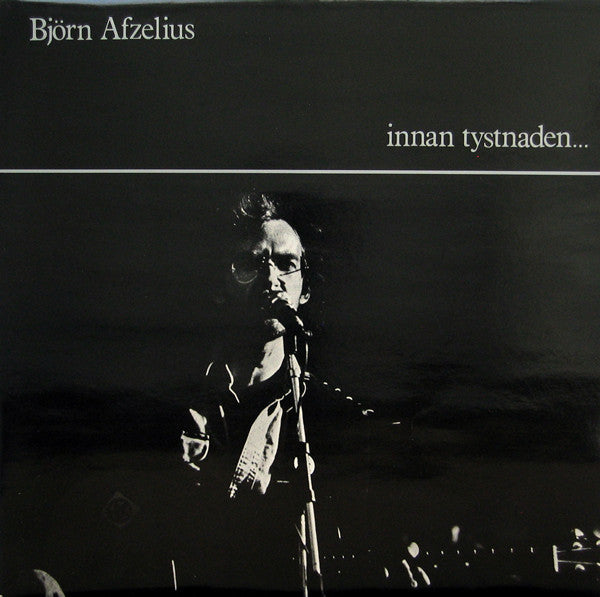BJÖRN AFZELIUS - INNAN TYSTNADEN