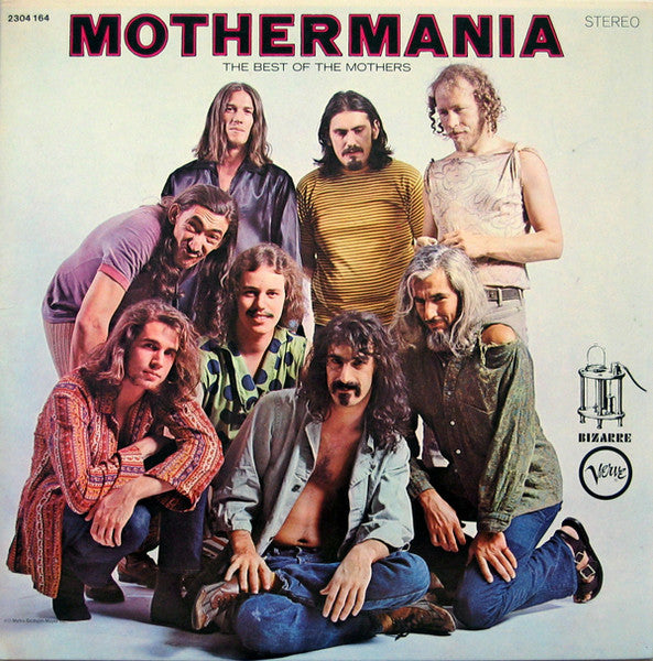 THE MOTHERS OF INVENTION - MOTHERMANIA, THE BEST OF THE MOTHERS (ZAPPA)