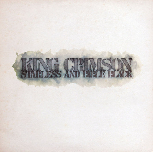 KING CRIMSON - STARLESS AND BIBLE BLACK