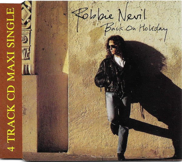 ROBBIE NEVIL - BACK ON HOLIDAY (MAXI SINGLE)