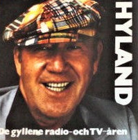 Lennart Hyland - De gyllene radio och tv åren - Vinyl
