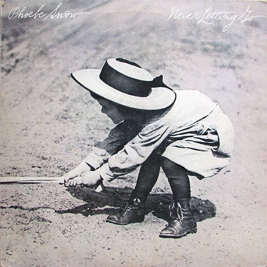 PHOEBE SNOW - NEVER LETTING GO - VINYL