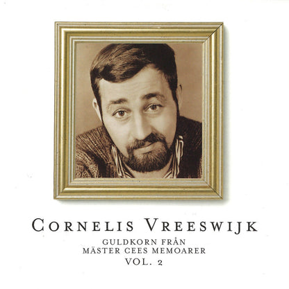 CORNELIS VREESWIJK - GULDKORN FRÅN MÄSTER CEES MEMOARER VOL. 2 - CD