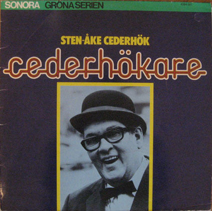 Sten - Åke Cederhök - Cederhökare - Vinyl