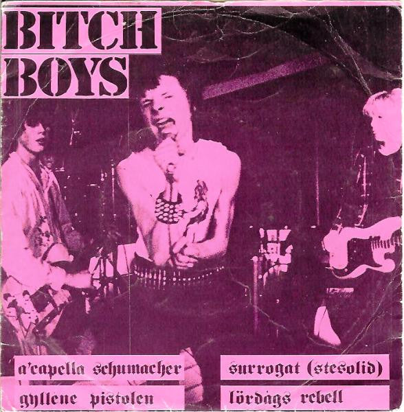 Bitch Boys - Bitch Boys ( VINYL SINGEL ) - Vinyl