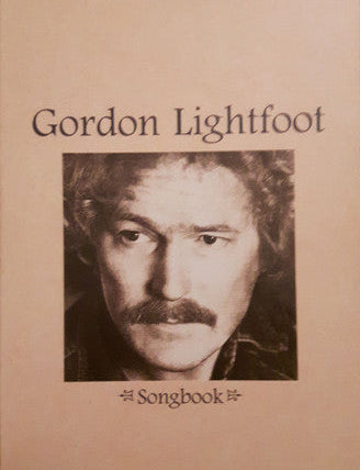 GORDON LIGHTFOOT - SONGBOOK
