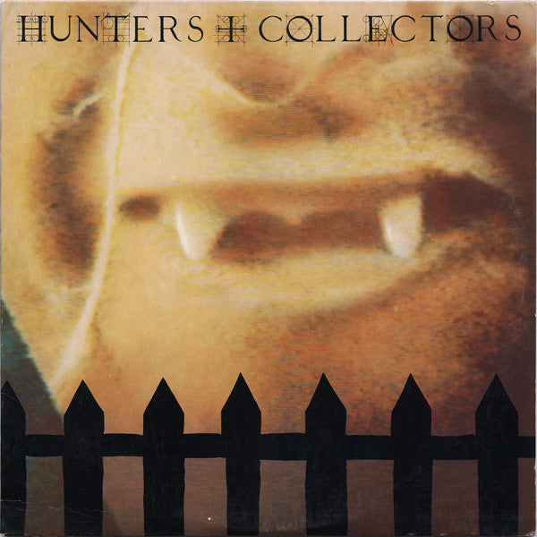 HUNTERS & COLLECTORS - HUNTERS & COLLECTORS
