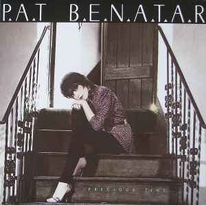PAT BENATAR - PRECIOUS TIME