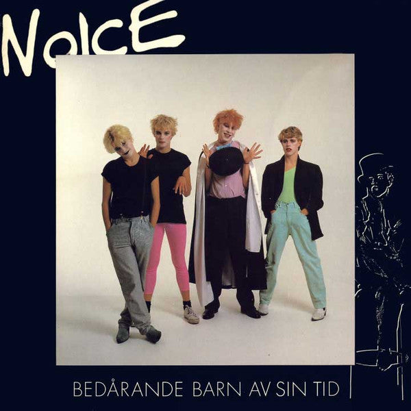 NOICE - BEDÅRANDE BARN AV SIN TID