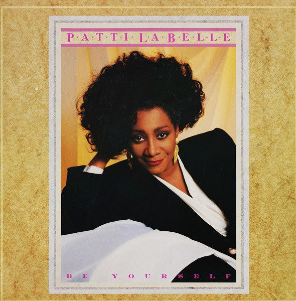 PATTI LABELLE - BE YOURSELF - VINYL