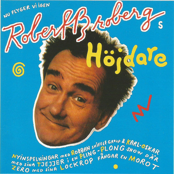 ROBERT BROBERG - ROBERT BROBERG'S HÖJDARE - CD