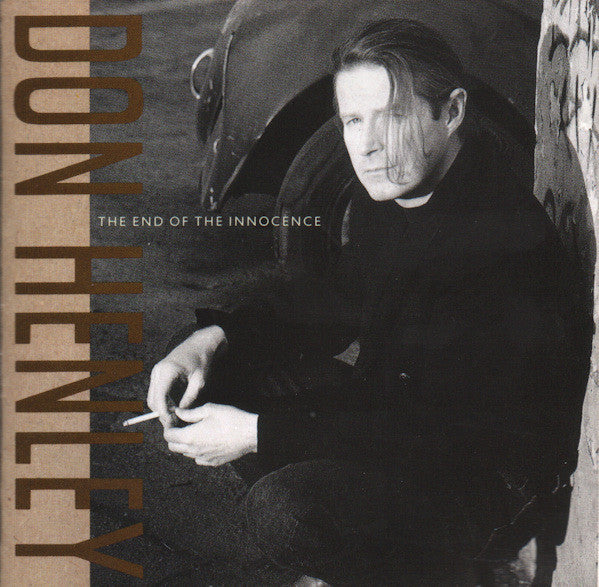 DON HENLEY - THE END OF INNOCENCE