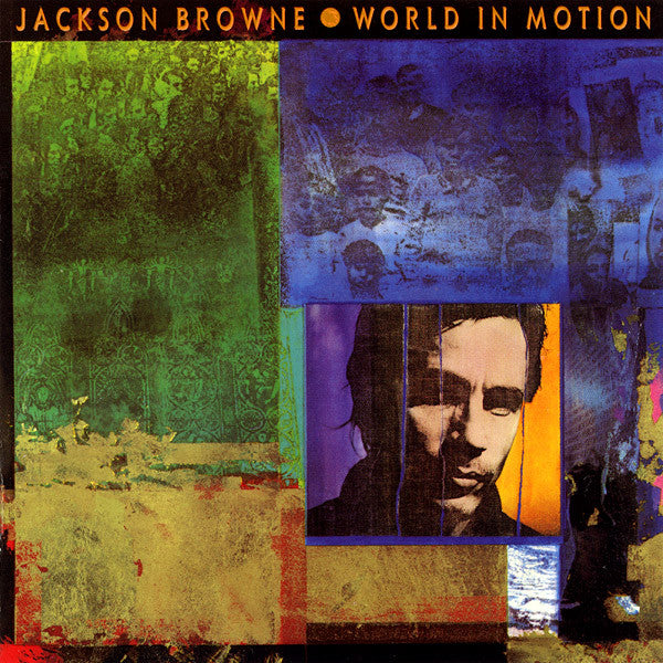 JACKSON BROWNE - WORLD IN MOTION