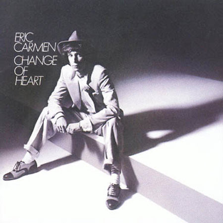 ERIC CARMEN - CHANGE OF HEART