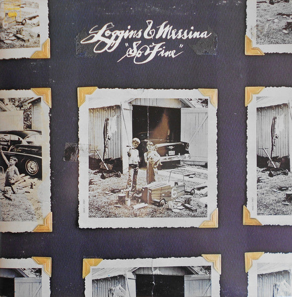LOGGINS AND MESSINA - SO FINE - VINYL