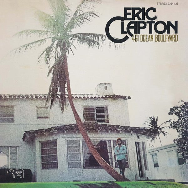 ERIC CLAPTON - 461 OCEAN BOULEVARD