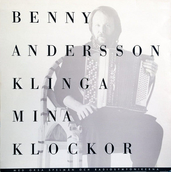 BENNY ANDERSSON - KLINGA MINA KLOCKOR - VINYL