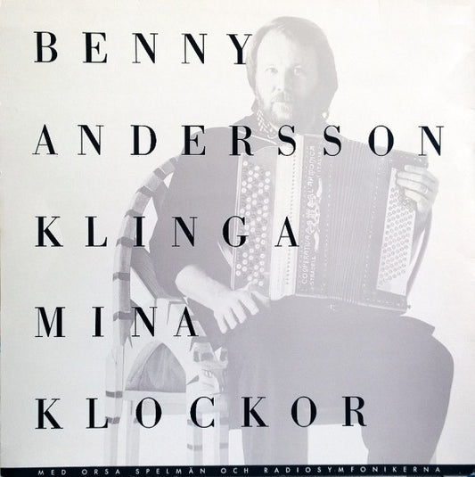 BENNY ANDERSSON - KLINGA MINA KLOCKOR - VINYL