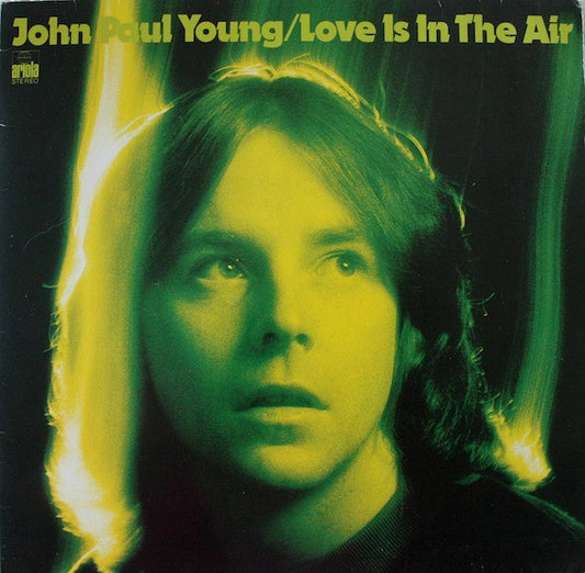 JOHN PAUL YOUNG - LOVE IS IN THE AIR - VINYL