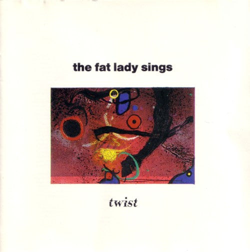 THE FAT LADY SINGS - TWIST - VINYL