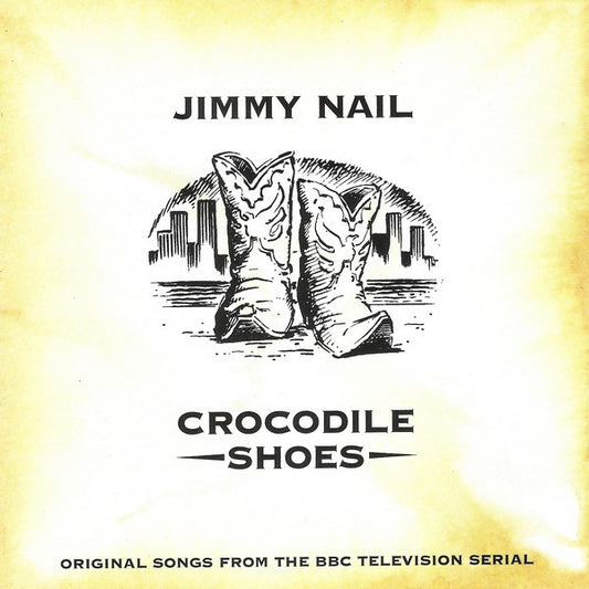 JIMMY NAIL - CROCODILE SHOES - CD