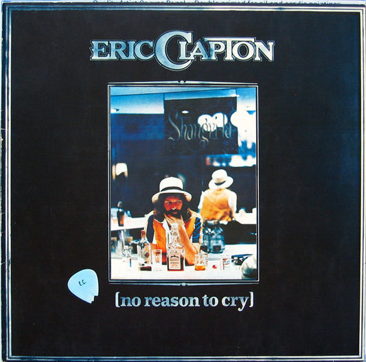 ERIC CLAPTON - NO REASON TO CRY - VINYL