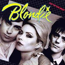 BLONDIE -  EAT TO THE BEAT