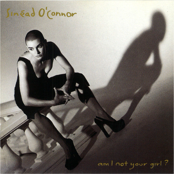 SINEAD O'CONNOR - AM I NOT YOUR GIRL? - CD