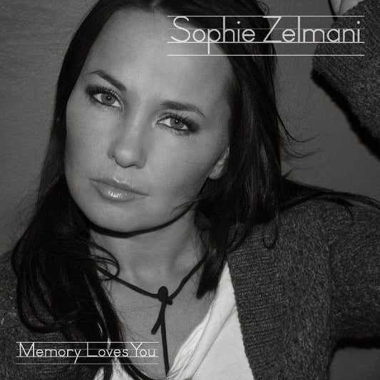 SOPHIE ZELMANI - MEMORY LOVES YOU - CD