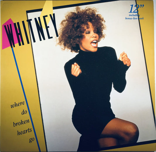 WHITNEY HOUSTON - WHERE DO BROKEN HEARTS GO ( MAXI SINGLE ) - VINYL