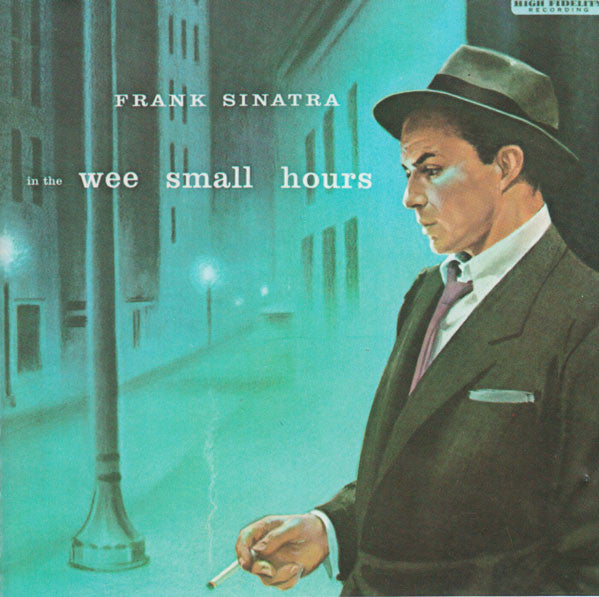 FRANK SINATRA - IN THE WEE SMALL HOURS