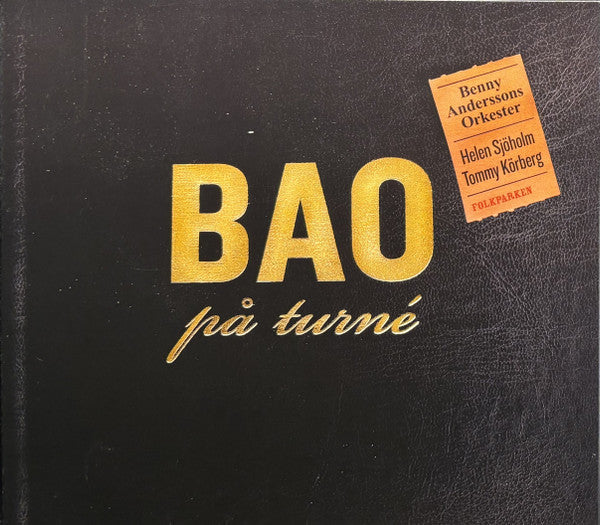 BAO - PÅ TURNE