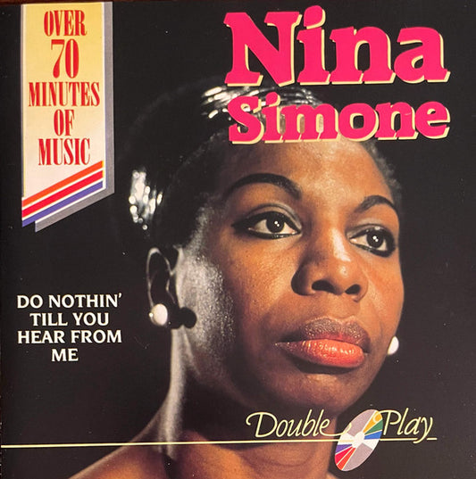 NINA SIMONE - DO NOTHIN' TILL YOU HEAR FROM ME - CD