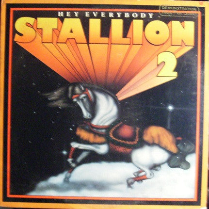 STALLION - STALLION 2 HEY EVERYBODY - VINYL