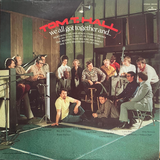 TOM T. HALL - WE ALL GOT TOGHETHER AND... - VINYL