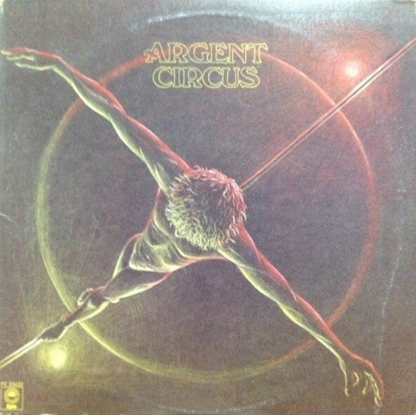 ARGENT - CIRCUS