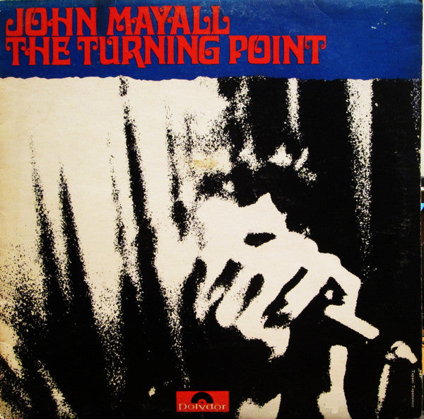 JOHN MAYALL - THE TURNING POINT