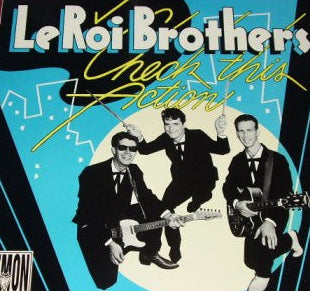 THE LEROI BROTHERS - CHECK THIS ACTION