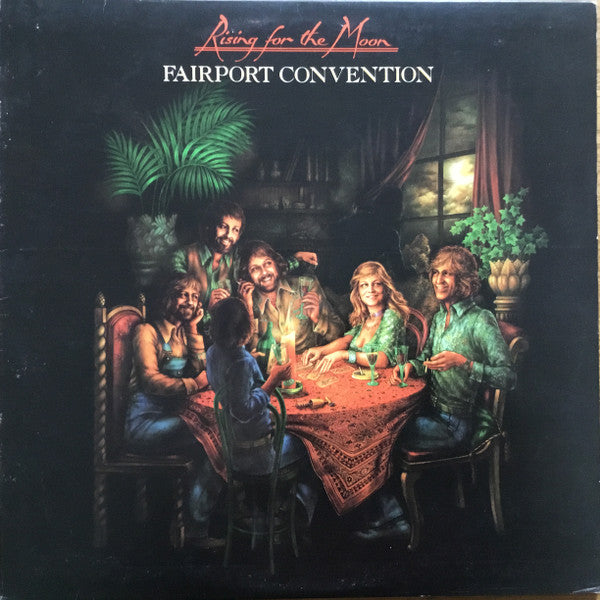 FAIRPORT CONVENTION - RISING FOR THE MOON