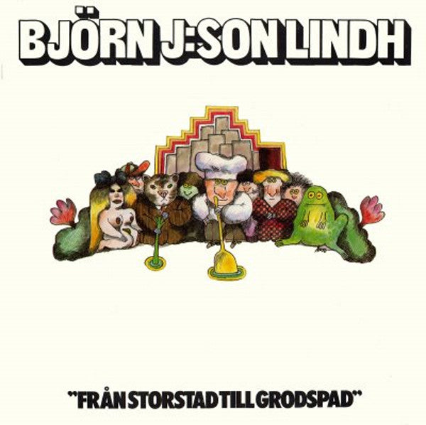 BJÖRN J'SON LINDH - FRÅN STORSTAD TILL GRODSPAD - VINYL